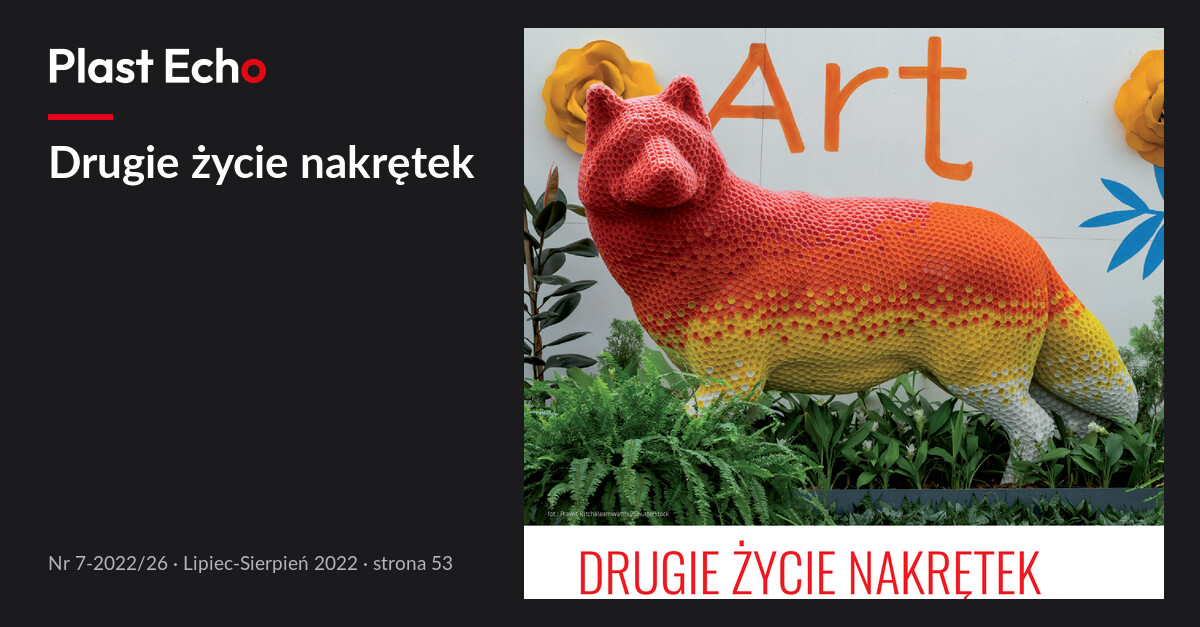 Drugie życie nakrętek | Plast Echo 7-2022/26, Lipiec-Sierpień 2022, s. 53