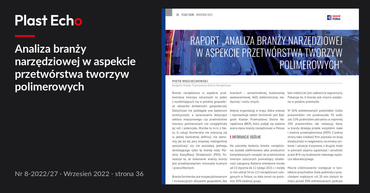 Analiza branży narzędziowej w aspekcie przetwórstwa tworzyw polimerowych | Plast Echo 8-2022/27, Wrzesień 2022, s. 36