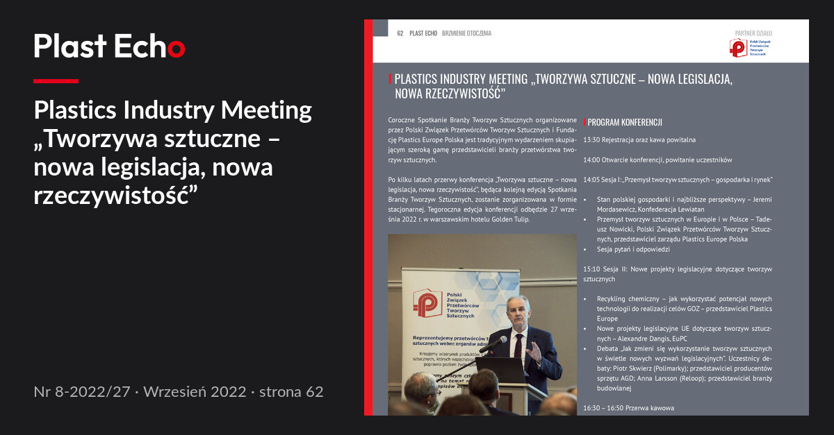 Plastics Industry Meeting „Tworzywa sztuczne – nowa legislacja, nowa rzeczywistość” | Plast Echo 8-2022/27, Wrzesień 2022, s. 62