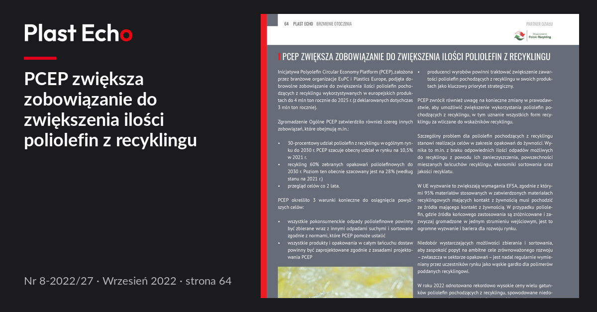 PCEP zwiększa zobowiązanie do zwiększenia ilości poliolefin z recyklingu | Plast Echo 8-2022/27, Wrzesień 2022, s. 64