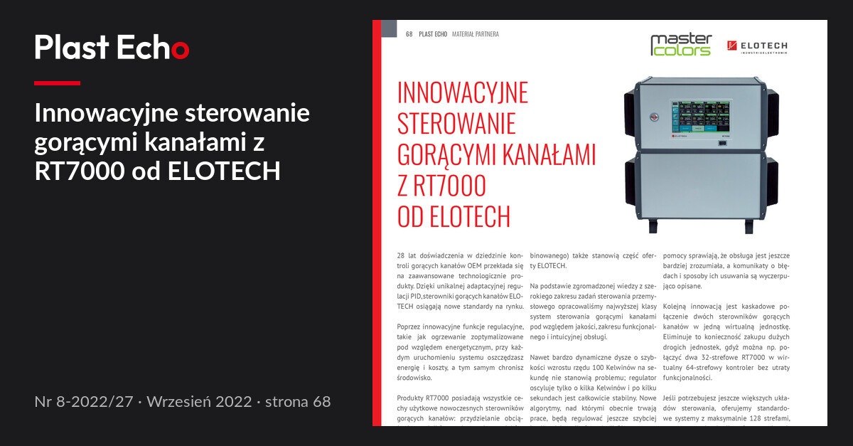 Innowacyjne sterowanie gorącymi kanałami z RT7000 od ELOTECH | Plast Echo 8-2022/27, Wrzesień 2022, s. 68