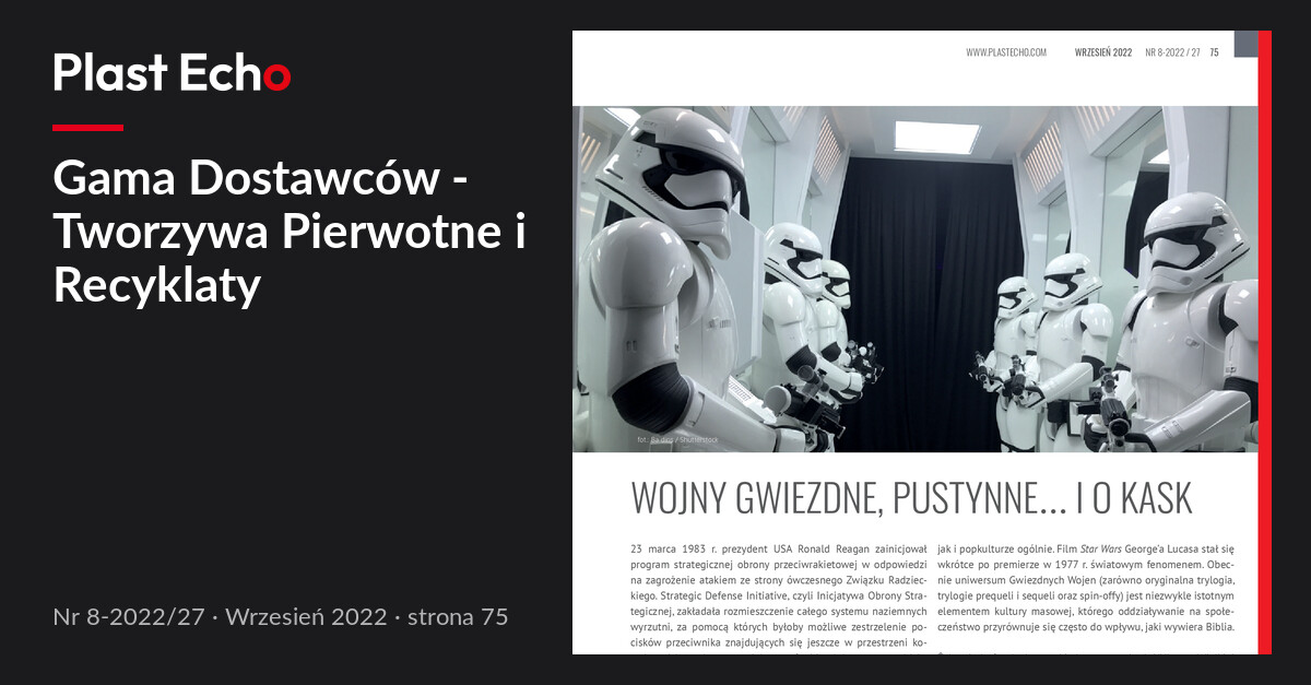 Gama Dostawców - Tworzywa Pierwotne i Recyklaty | Plast Echo 8-2022/27, Wrzesień 2022, s. 75