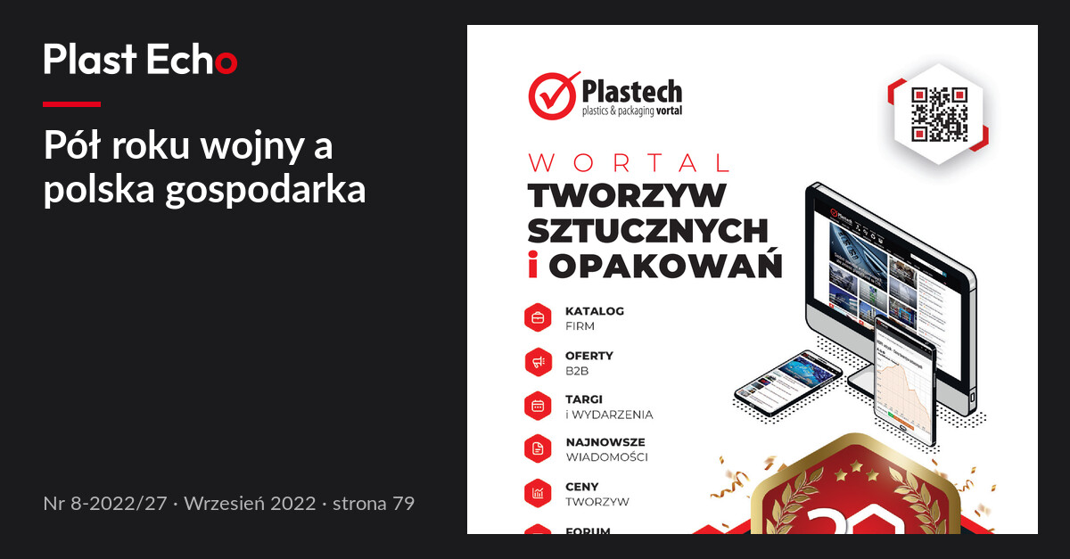 Pół roku wojny a polska gospodarka | Plast Echo 8-2022/27, Wrzesień 2022, s. 79