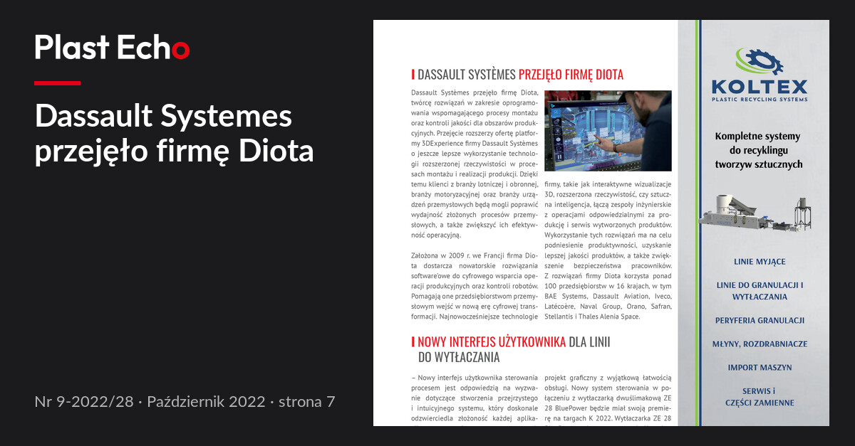Dassault Systemes przejęło firmę Diota | Plast Echo 9-2022/28, Październik 2022, s. 7