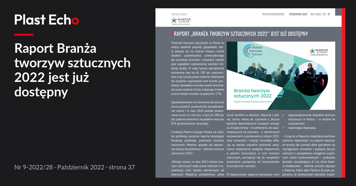 Raport Branża tworzyw sztucznych 2022 jest już dostępny | Plast Echo 9-2022/28, Październik 2022, s. 37