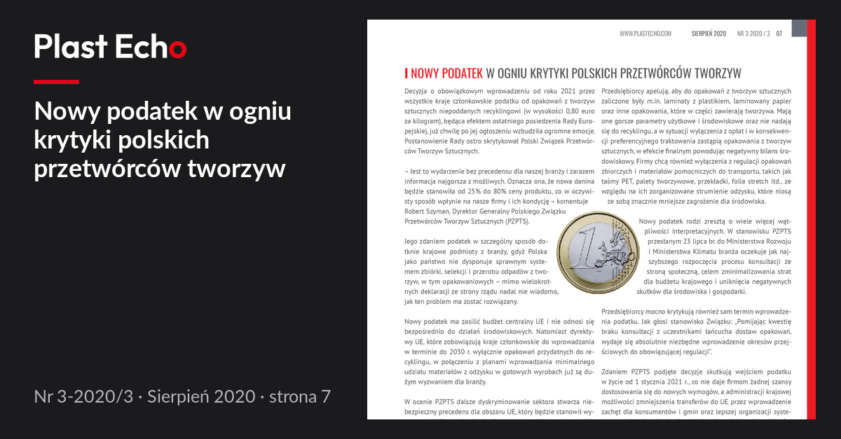 Nowy podatek w ogniu krytyki polskich przetwórców tworzyw | Plast Echo 3-2020/3, Sierpień 2020, s. 7