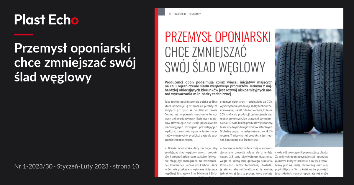 Przemysł oponiarski chce zmniejszać swój ślad węglowy | Plast Echo 1-2023/30, Styczeń-Luty 2023, s. 10