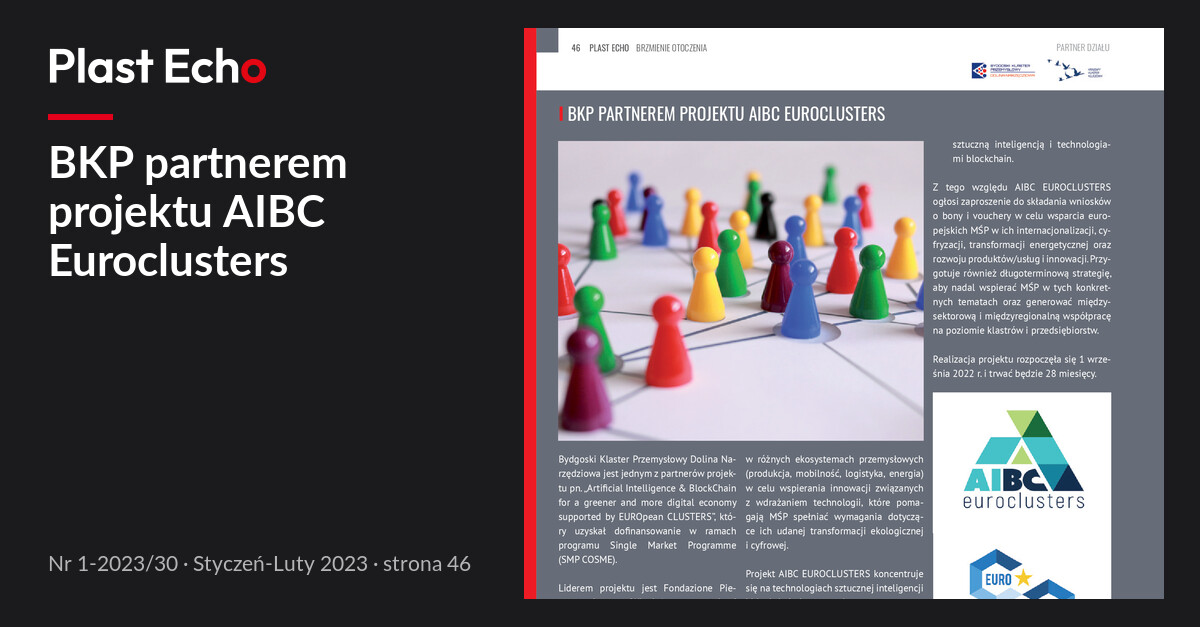 BKP partnerem projektu AIBC Euroclusters | Plast Echo 1-2023/30, Styczeń-Luty 2023, s. 46