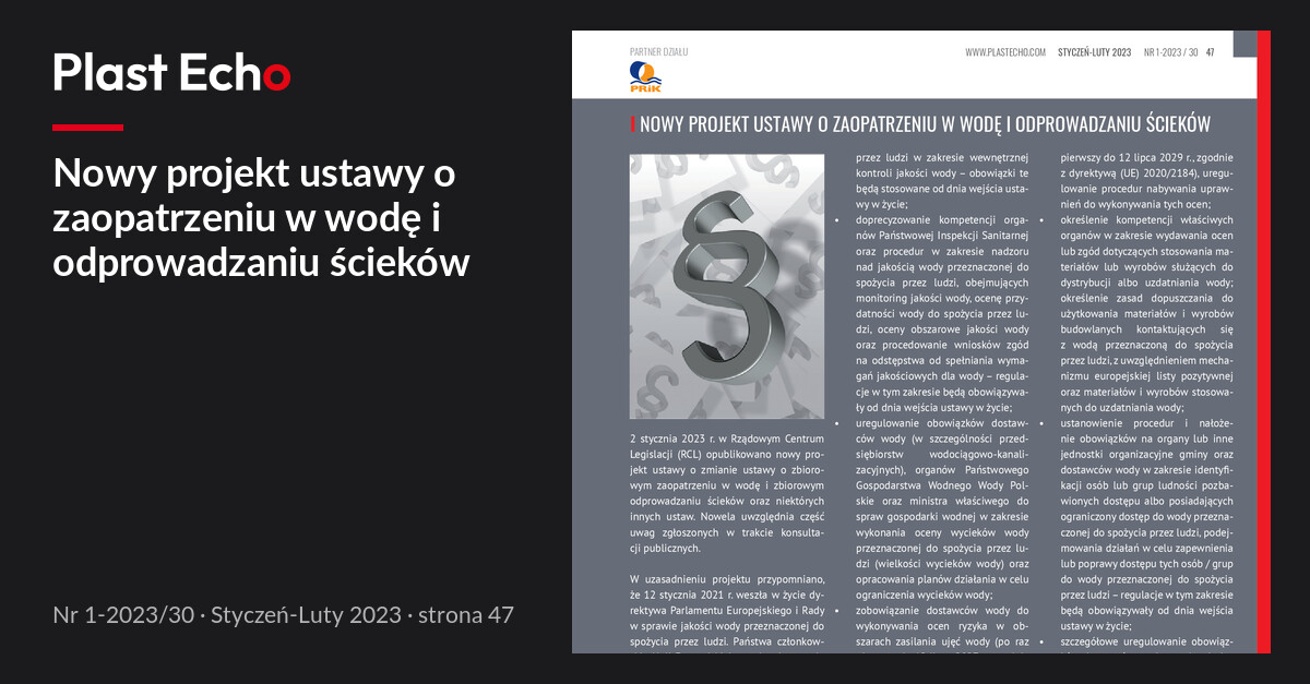 Nowy projekt ustawy o zaopatrzeniu w wodę i odprowadzaniu ścieków | Plast Echo 1-2023/30, Styczeń-Luty 2023, s. 47