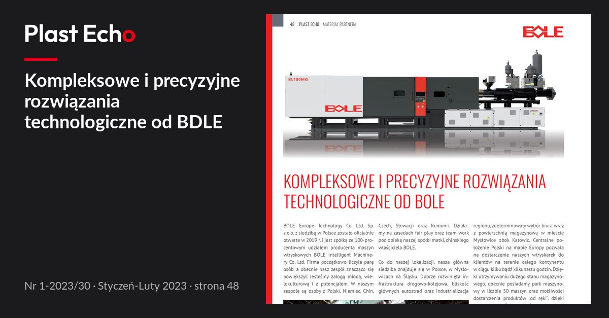 Kompleksowe i precyzyjne rozwiązania technologiczne od BDLE | Plast Echo 1-2023/30, Styczeń-Luty 2023, s. 48