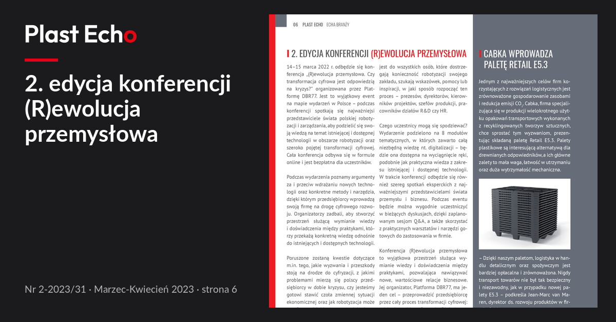2. edycja konferencji (R)ewolucja przemysłowa | Plast Echo 2-2023/31, Marzec-Kwiecień 2023, s. 6