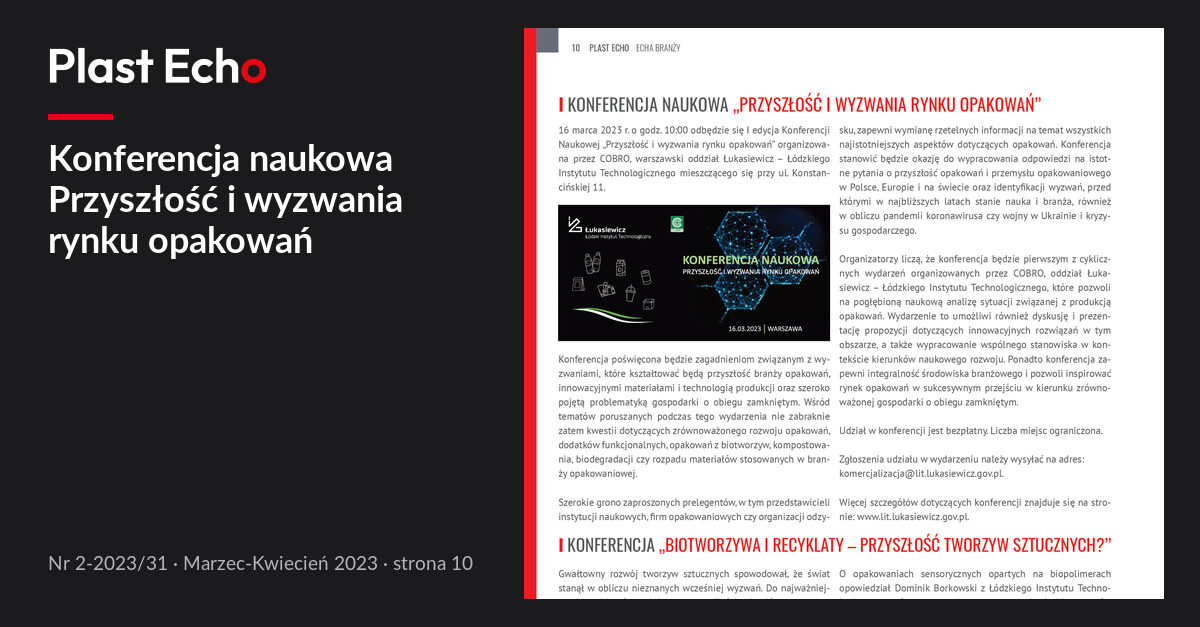 Konferencja naukowa Przyszłość i wyzwania rynku opakowań | Plast Echo 2-2023/31, Marzec-Kwiecień 2023, s. 10