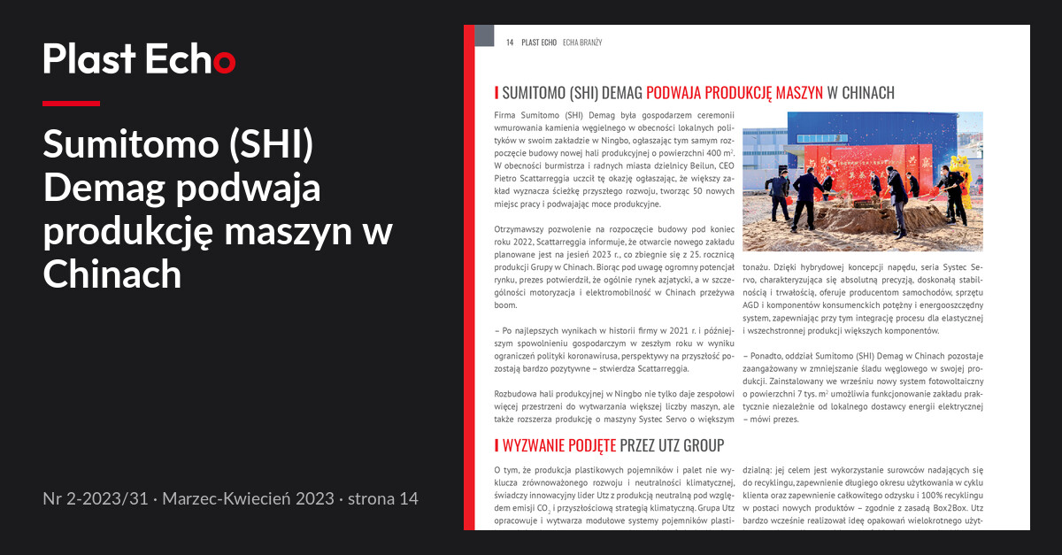 Sumitomo (SHI) Demag podwaja produkcję maszyn w Chinach | Plast Echo 2-2023/31, Marzec-Kwiecień 2023, s. 14