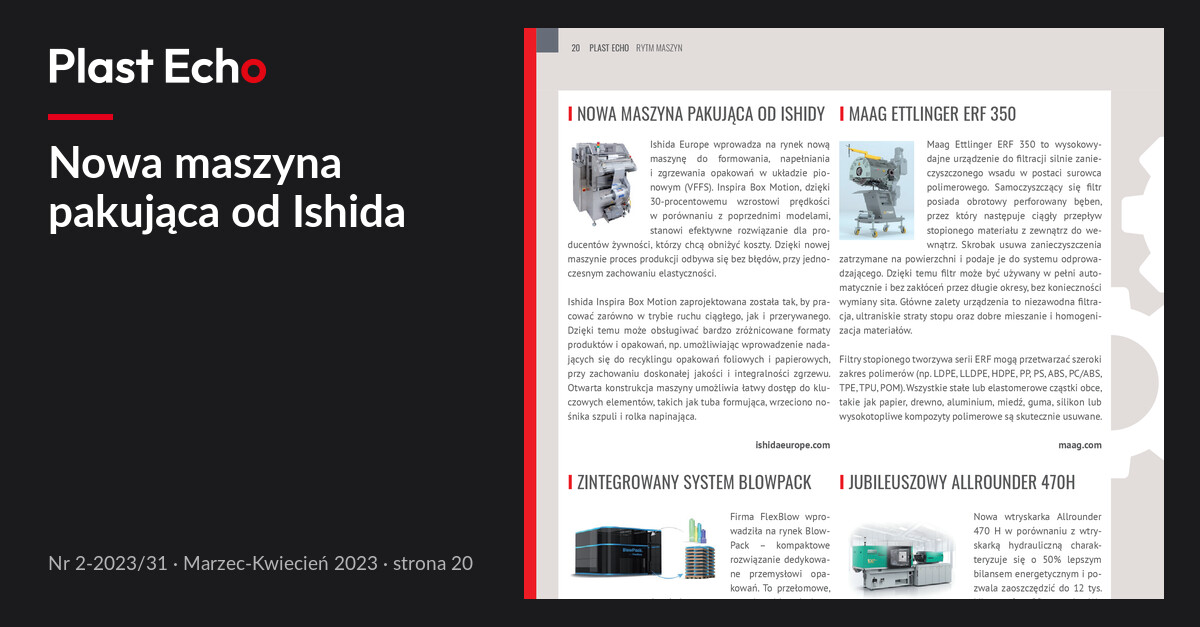 Nowa maszyna pakująca od Ishida | Plast Echo 2-2023/31, Marzec-Kwiecień 2023, s. 20
