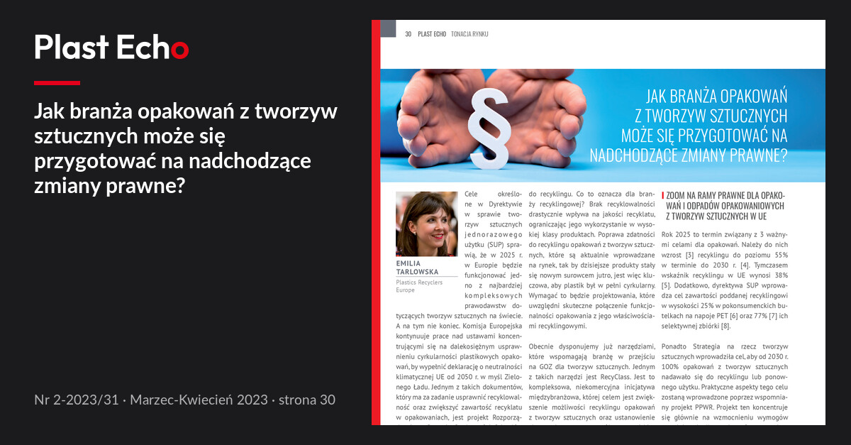 Jak branża opakowań z tworzyw sztucznych może się przygotować na nadchodzące zmiany prawne? | Plast Echo 2-2023/31, Marzec-Kwiecień 2023, s. 30