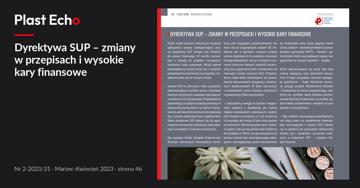 Dyrektywa SUP – zmiany w przepisach i wysokie kary finansowe | Plast Echo 2-2023/31, Marzec-Kwiecień 2023, s. 46