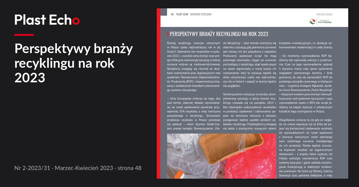 Perspektywy branży recyklingu na rok 2023 | Plast Echo 2-2023/31, Marzec-Kwiecień 2023, s. 48