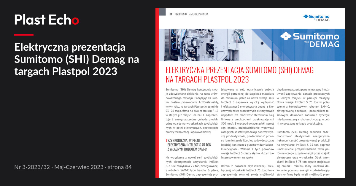 Elektryczna prezentacja Sumitomo (SHI) Demag na targach Plastpol 2023 | Plast Echo 3-2023/32, Maj-Czerwiec 2023, s. 84