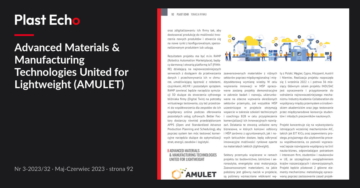 Advanced Materials & Manufacturing Technologies United for Lightweight (AMULET) | Plast Echo 3-2023/32, Maj-Czerwiec 2023, s. 92