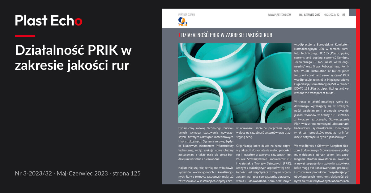 Działalność PRIK w zakresie jakości rur | Plast Echo 3-2023/32, Maj-Czerwiec 2023, s. 125