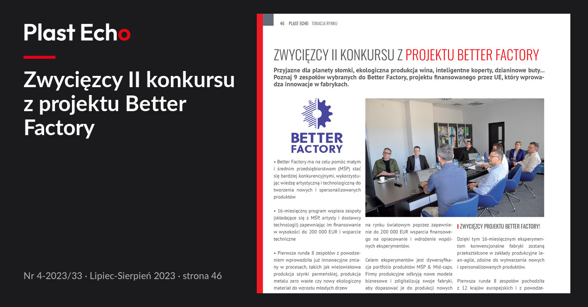 Zwycięzcy II konkursu z projektu Better Factory | Plast Echo 4-2023/33, Lipiec-Sierpień 2023, s. 46