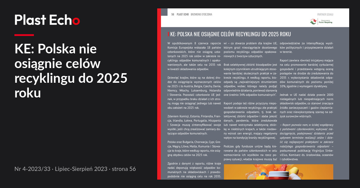 KE: Polska nie osiągnie celów recyklingu do 2025 roku | Plast Echo 4-2023/33, Lipiec-Sierpień 2023, s. 56