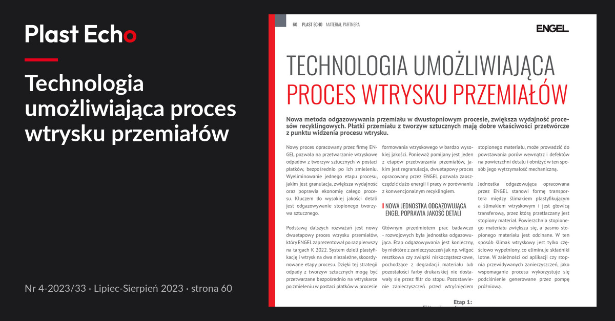 Technologia umożliwiająca proces wtrysku przemiałów | Plast Echo 4-2023/33, Lipiec-Sierpień 2023, s. 60