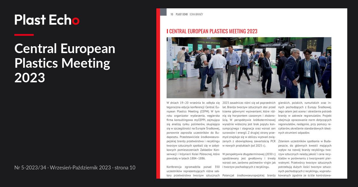 Central European Plastics Meeting 2023 | Plast Echo 5-2023/34, Wrzesień-Październik 2023, s. 10