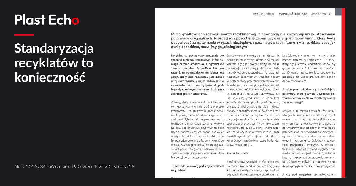 Standaryzacja recyklatów to konieczność | Plast Echo 5-2023/34, Wrzesień-Październik 2023, s. 25
