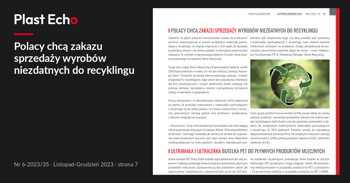 Polacy chcą zakazu sprzedaży wyrobów niezdatnych do recyklingu | Plast Echo 6-2023/35, Listopad-Grudzień 2023, s. 7