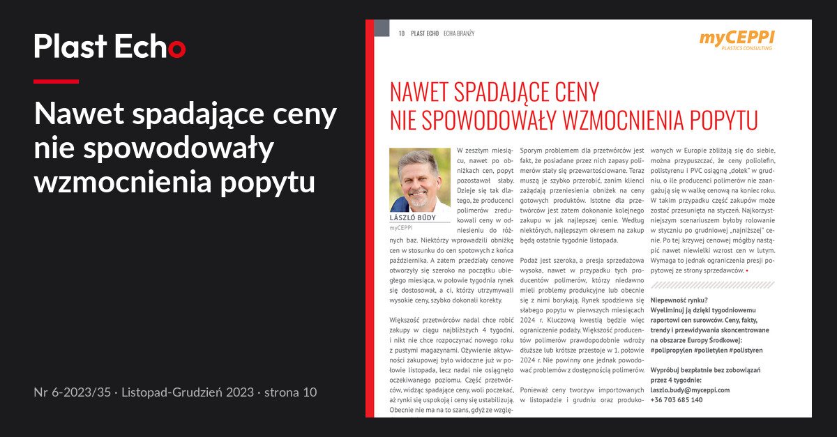 Nawet spadające ceny nie spowodowały wzmocnienia popytu | Plast Echo 6-2023/35, Listopad-Grudzień 2023, s. 10