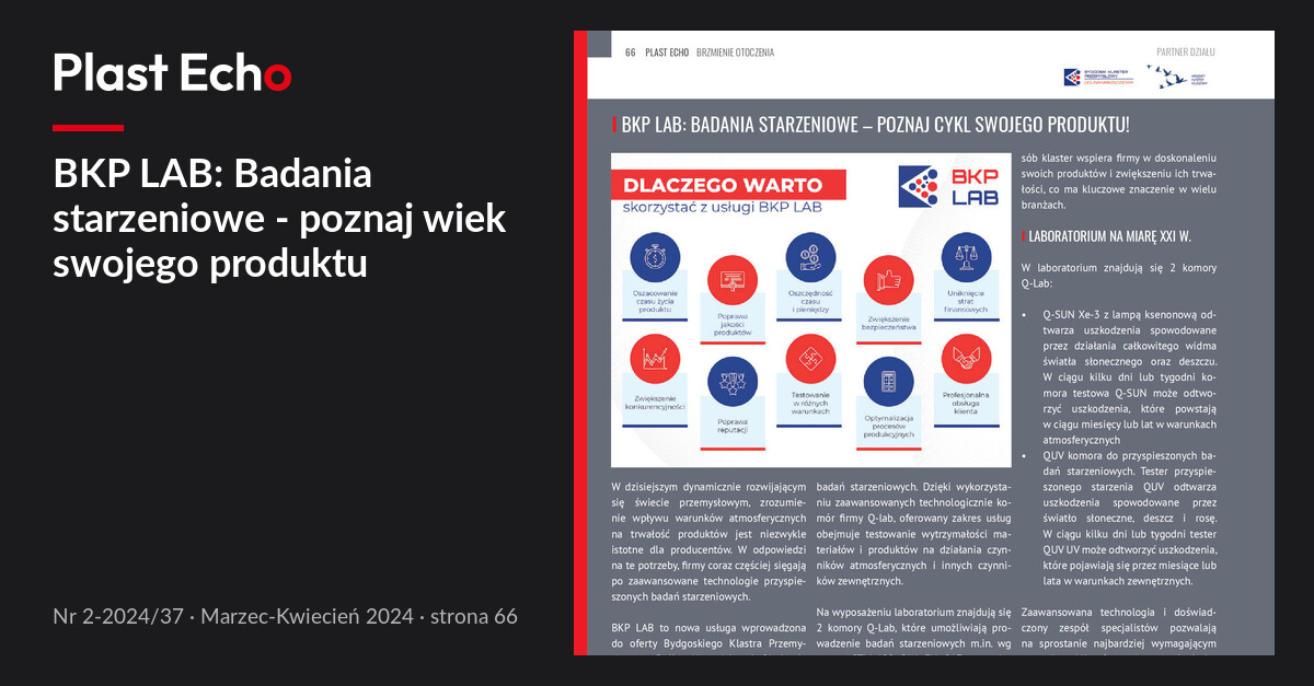 BKP LAB: Badania starzeniowe - poznaj wiek swojego produktu | Plast Echo 2-2024/37, Marzec-Kwiecień 2024, s. 66