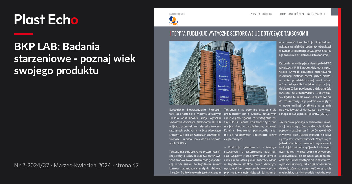 BKP LAB: Badania starzeniowe - poznaj wiek swojego produktu | Plast Echo 2-2024/37, Marzec-Kwiecień 2024, s. 67