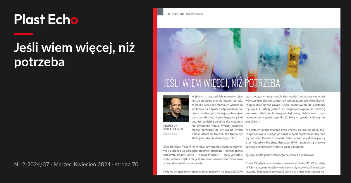 Jeśli wiem więcej, niż potrzeba | Plast Echo 2-2024/37, Marzec-Kwiecień 2024, s. 70