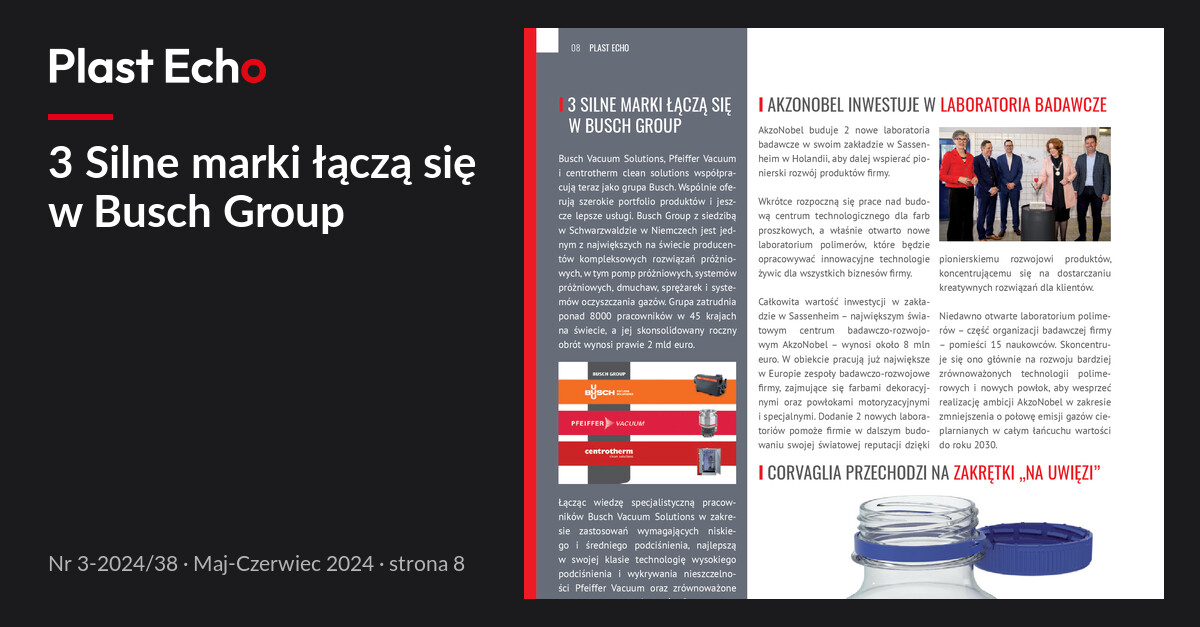 3 Silne marki łączą się w Busch Group | Plast Echo 3-2024/38, Maj-Czerwiec 2024, s. 8