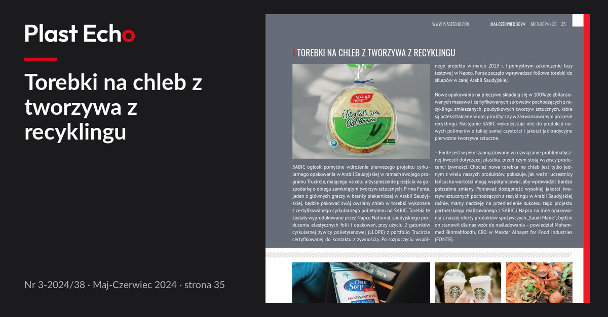 Torebki na chleb z tworzywa z recyklingu | Plast Echo 3-2024/38, Maj-Czerwiec 2024, s. 35