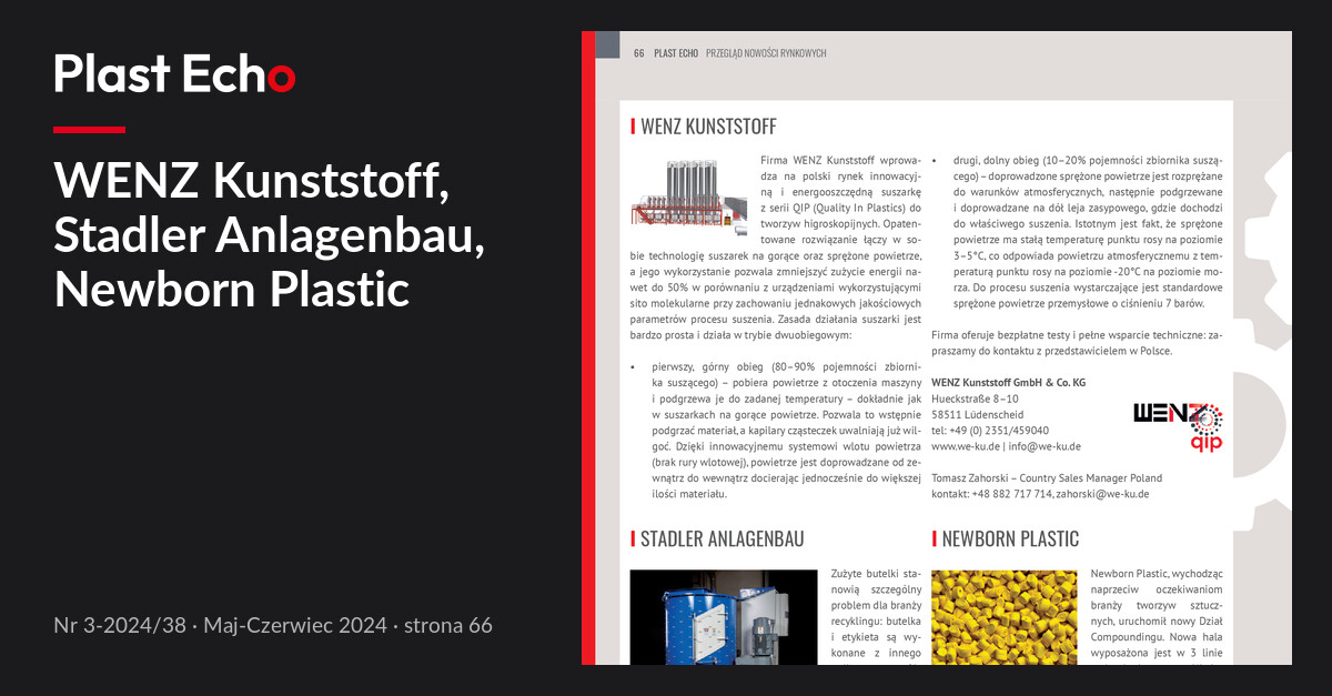 WENZ Kunststoff, Stadler Anlagenbau, Newborn Plastic | Plast Echo 3-2024/38, Maj-Czerwiec 2024, s. 66