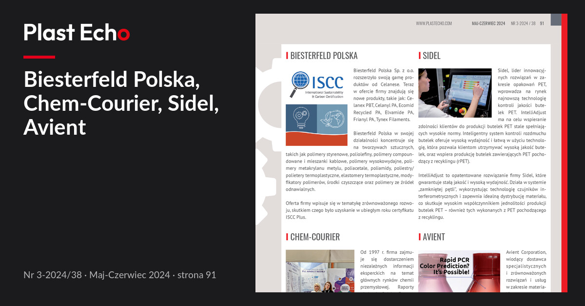 Biesterfeld Polska, Chem-Courier, Sidel, Avient | Plast Echo 3-2024/38, Maj-Czerwiec 2024, s. 91