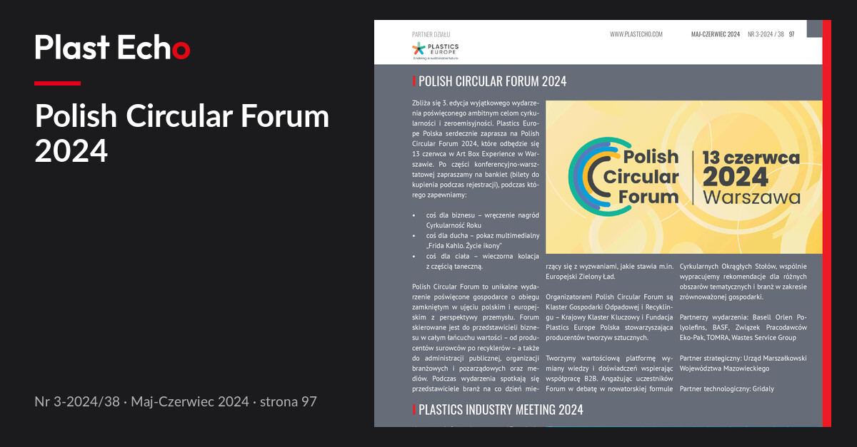 Polish Circular Forum 2024 | Plast Echo 3-2024/38, Maj-Czerwiec 2024, s. 97