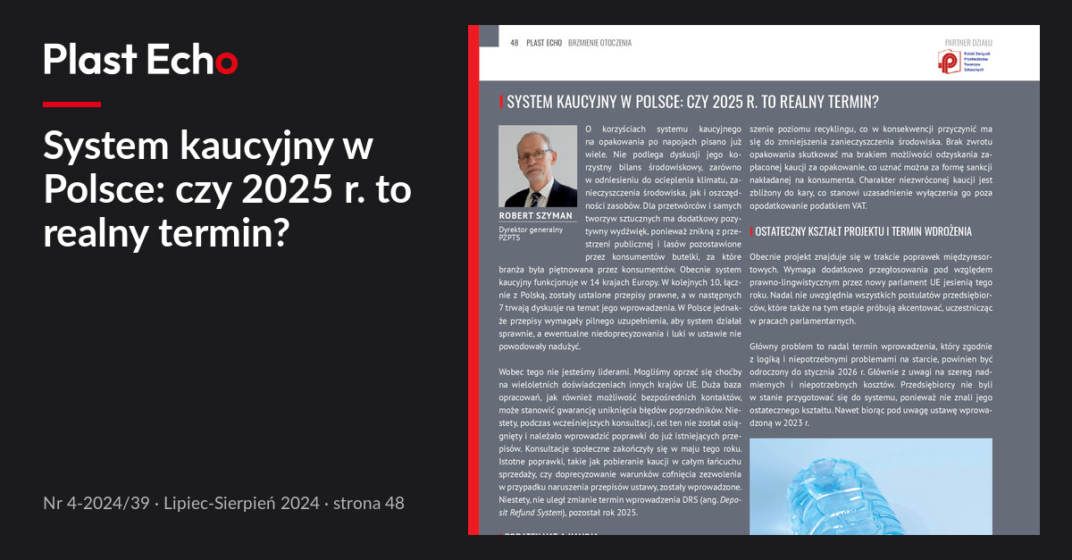 System kaucyjny w Polsce: czy 2025 r. to realny termin? | Plast Echo 4-2024/39, Lipiec-Sierpień 2024, s. 48