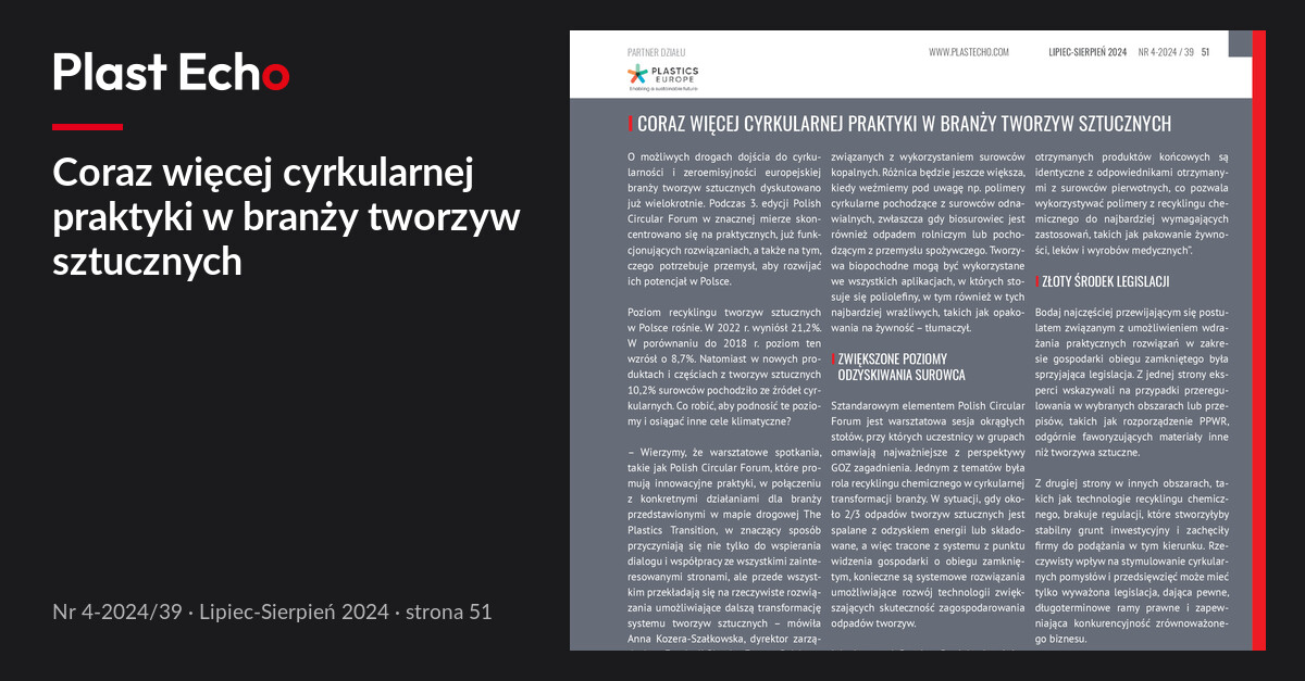 Coraz więcej cyrkularnej praktyki w branży tworzyw sztucznych | Plast Echo 4-2024/39, Lipiec-Sierpień 2024, s. 51