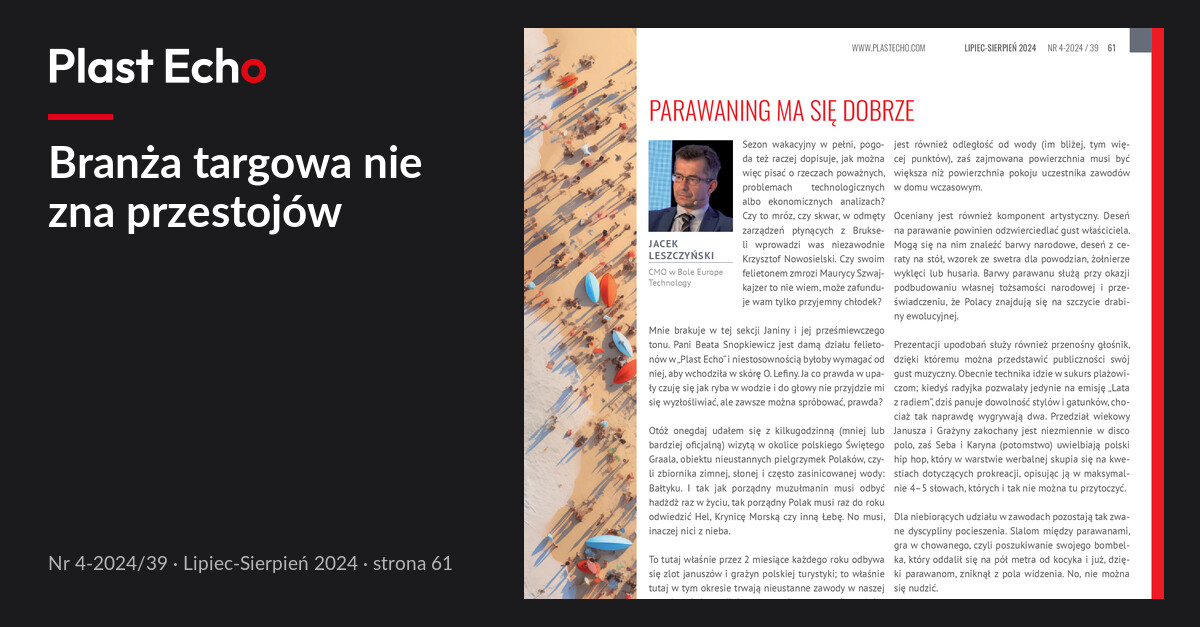 Branża targowa nie zna przestojów | Plast Echo 4-2024/39, Lipiec-Sierpień 2024, s. 61