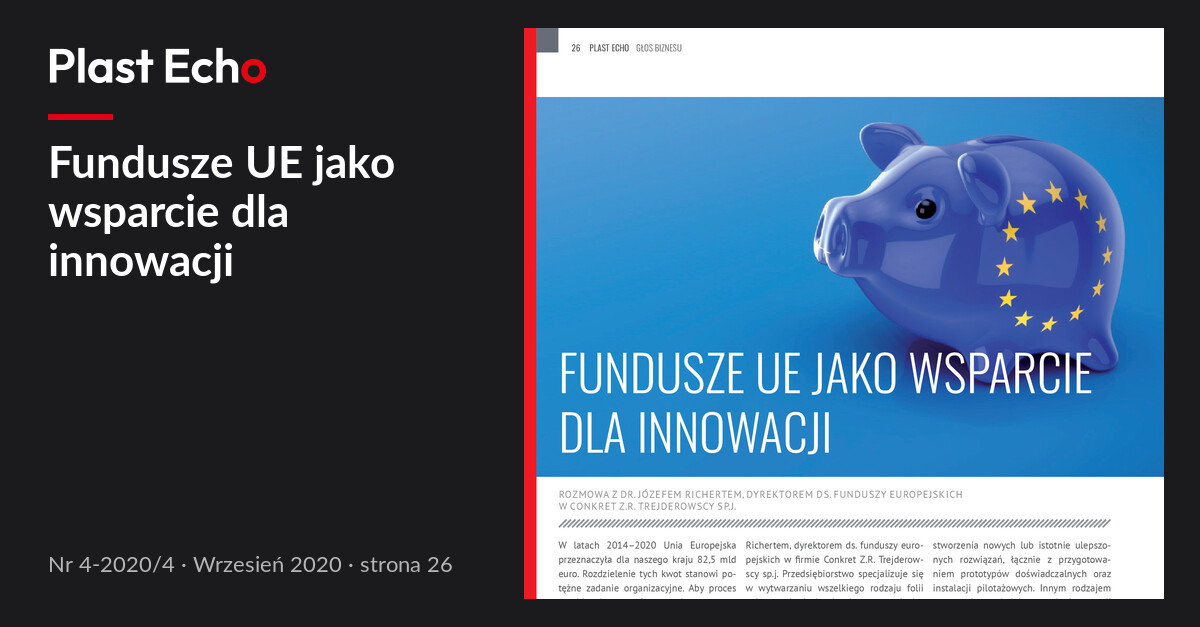 Fundusze UE jako wsparcie dla innowacji | Plast Echo 4-2020/4, Wrzesień 2020, s. 26