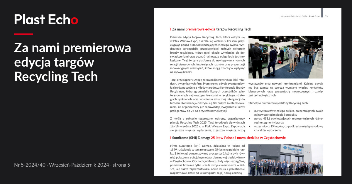 Za nami premierowa edycja targów Recycling Tech | Plast Echo 5-2024/40, Wrzesień-Październik 2024, s. 5