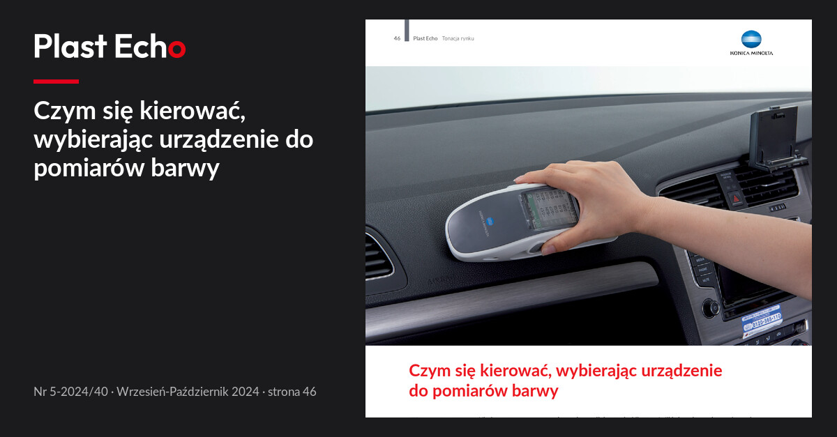 Czym się kierować, wybierając urządzenie do pomiarów barwy | Plast Echo 5-2024/40, Wrzesień-Październik 2024, s. 46