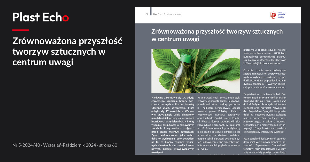 Zrównoważona przyszłość tworzyw sztucznych w centrum uwagi | Plast Echo 5-2024/40, Wrzesień-Październik 2024, s. 60