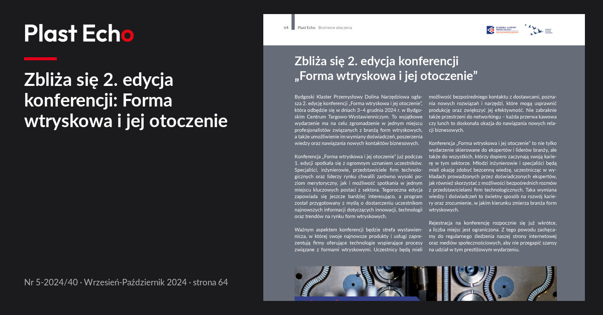 Zbliża się 2. edycja konferencji: Forma wtryskowa i jej otoczenie | Plast Echo 5-2024/40, Wrzesień-Październik 2024, s. 64