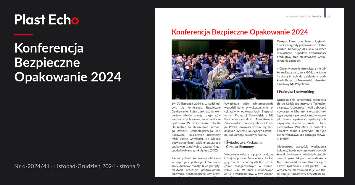 Konferencja Bezpieczne Opakowanie 2024 | Plast Echo 6-2024/41, Listopad-Grudzień 2024, s. 9