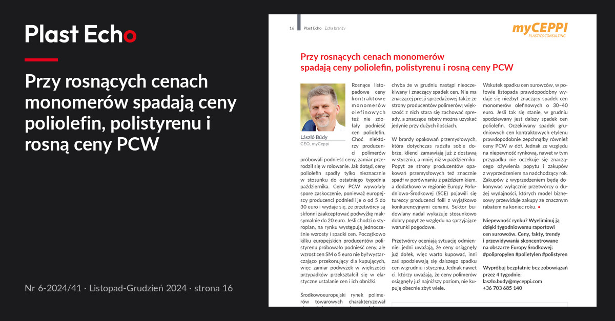 Przy rosnących cenach monomerów spadają ceny poliolefin, polistyrenu i rosną ceny PCW | Plast Echo 6-2024/41, Listopad-Grudzień 2024, s. 16