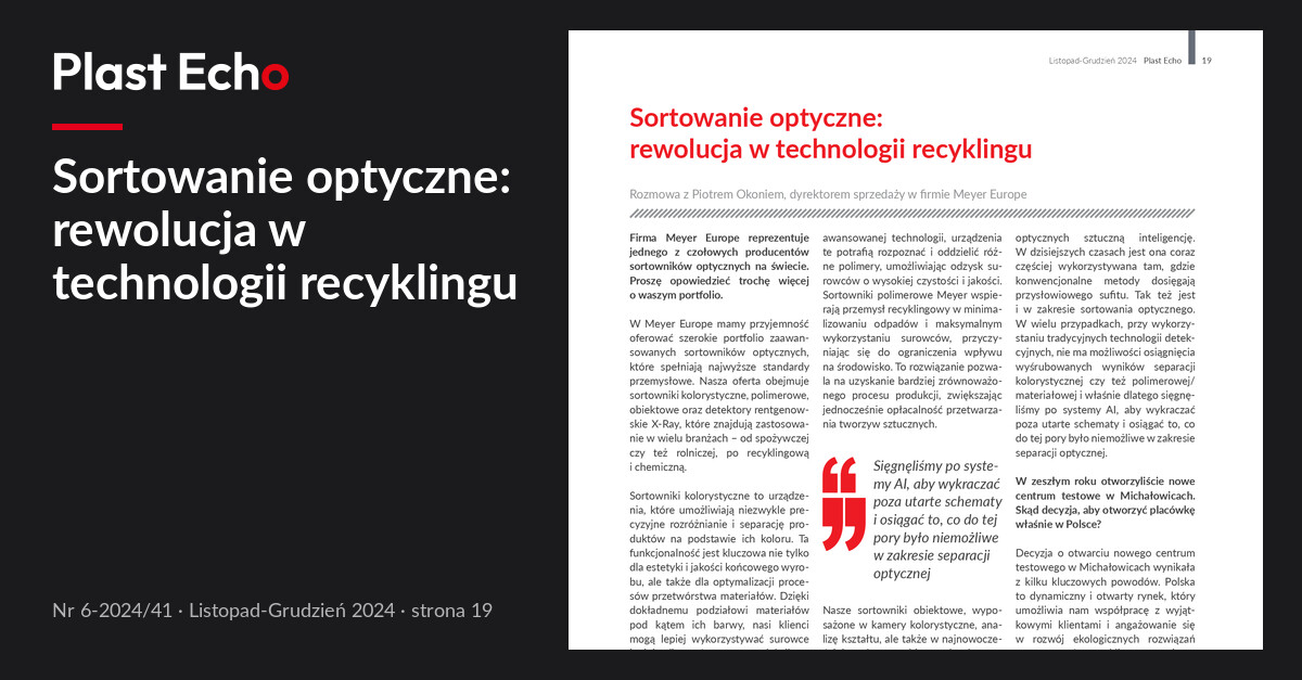 Sortowanie optyczne: rewolucja w technologii recyklingu | Plast Echo 6-2024/41, Listopad-Grudzień 2024, s. 19